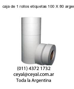 caja de 1 rollos etiquetas 100 X 80 argentina