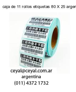 caja de 11 rollos etiquetas 80 X 25 argentina