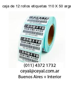 caja de 12 rollos etiquetas 110 X 50 argentina