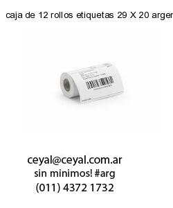 caja de 12 rollos etiquetas 29 X 20 argentina