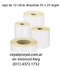 caja de 12 rollos etiquetas 30 x 20 argentina
