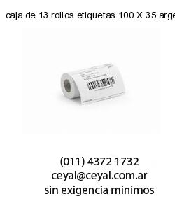 caja de 13 rollos etiquetas 100 X 35 argentina