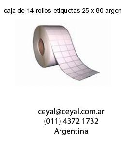 caja de 14 rollos etiquetas 25 x 80 argentina