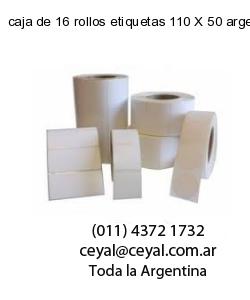caja de 16 rollos etiquetas 110 X 50 argentina