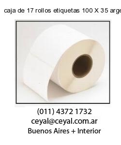 caja de 17 rollos etiquetas 100 X 35 argentina