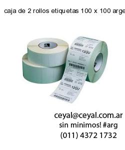 caja de 2 rollos etiquetas 100 x 100 argentina