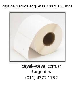 caja de 2 rollos etiquetas 100 x 150 argentina
