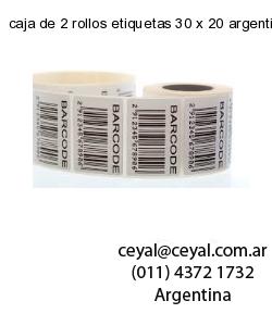 caja de 2 rollos etiquetas 30 x 20 argentina