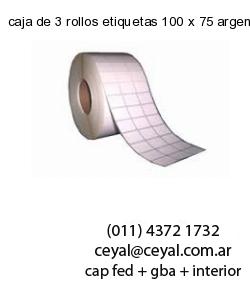 caja de 3 rollos etiquetas 100 x 75 argentina