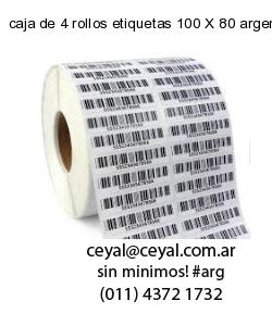 caja de 4 rollos etiquetas 100 X 80 argentina