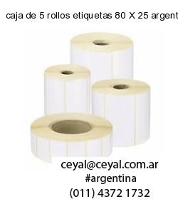 caja de 5 rollos etiquetas 80 X 25 argentina