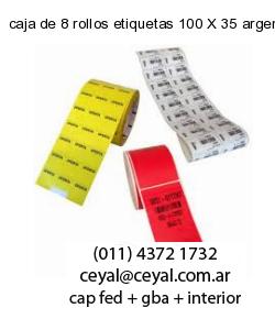 caja de 8 rollos etiquetas 100 X 35 argentina