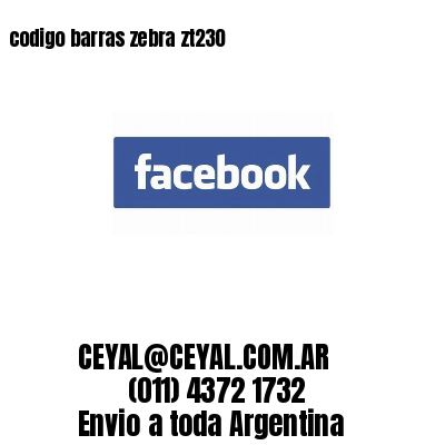 codigo barras zebra zt230