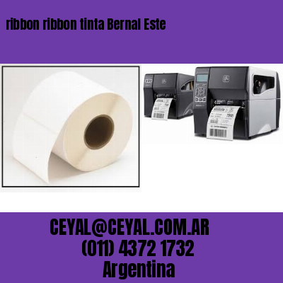 ribbon ribbon tinta Bernal Este