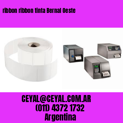 ribbon ribbon tinta Bernal Oeste