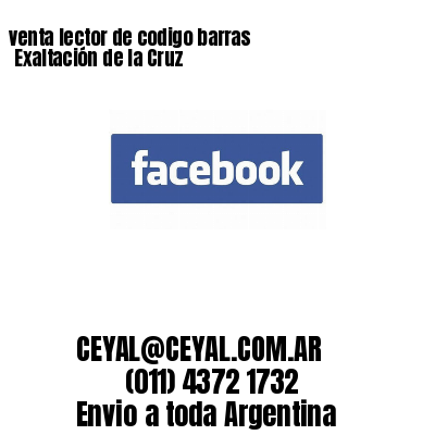 venta lector de codigo barras 	Exaltación de la Cruz