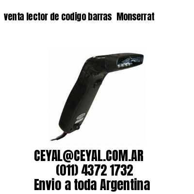 venta lector de codigo barras 	Monserrat