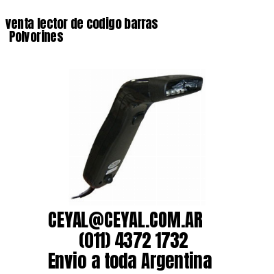 venta lector de codigo barras 	Polvorines