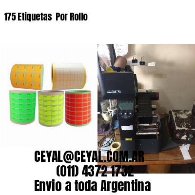 175 Etiquetas  Por Rollo