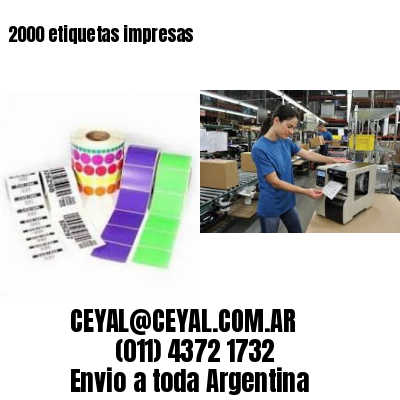 2000 etiquetas impresas