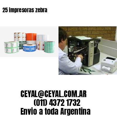 25 impresoras zebra