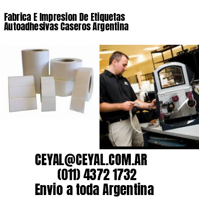 Fabrica E Impresion De Etiquetas Autoadhesivas Caseros Argentina