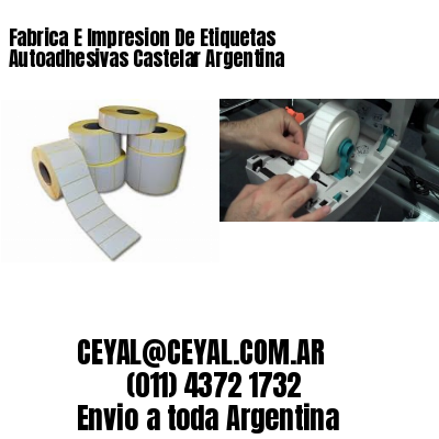 Fabrica E Impresion De Etiquetas Autoadhesivas Castelar Argentina