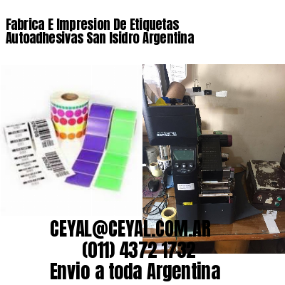 Fabrica E Impresion De Etiquetas Autoadhesivas San Isidro Argentina