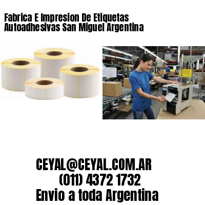 Fabrica E Impresion De Etiquetas Autoadhesivas San Miguel Argentina