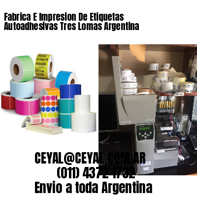Fabrica E Impresion De Etiquetas Autoadhesivas Tres Lomas Argentina