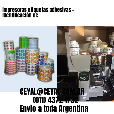Impresoras etiquetas adhesivas – Identificación de