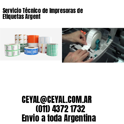 Servicio Técnico de Impresoras de Etiquetas Argent
