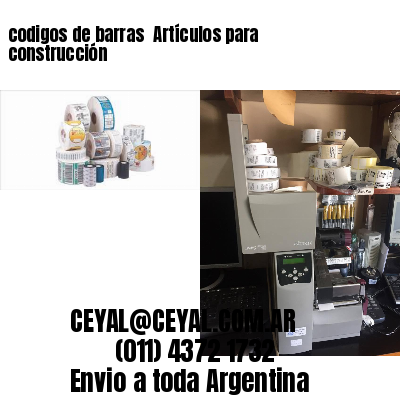 codigos de barras 	Artículos para construcción