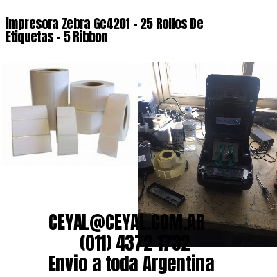 impresora Zebra Gc420t – 25 Rollos De Etiquetas – 5 Ribbon