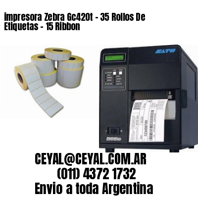 impresora Zebra Gc420t – 35 Rollos De Etiquetas – 15 Ribbon