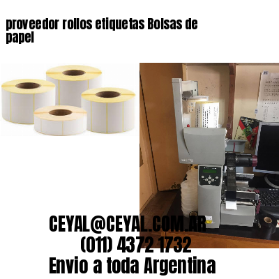 proveedor rollos etiquetas Bolsas de papel