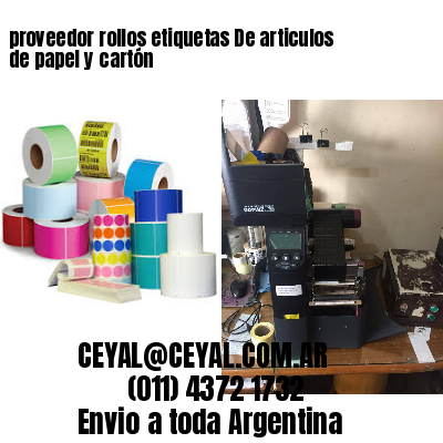 proveedor rollos etiquetas De articulos de papel y cartón