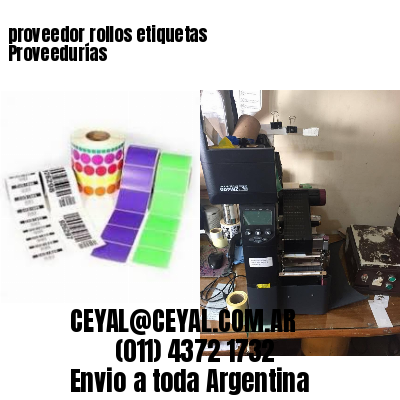 proveedor rollos etiquetas Proveedurías