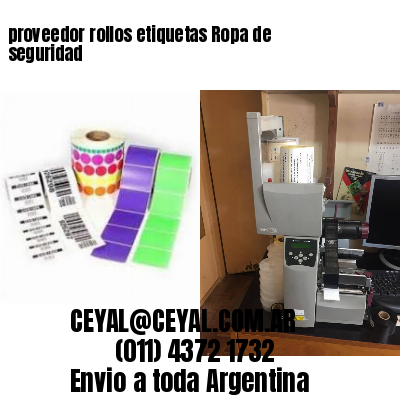 proveedor rollos etiquetas Ropa de seguridad