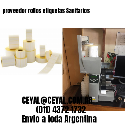 proveedor rollos etiquetas Sanitarios