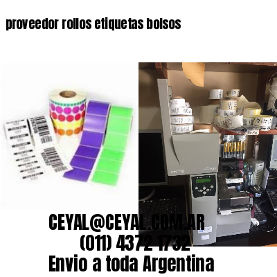 proveedor rollos etiquetas bolsos