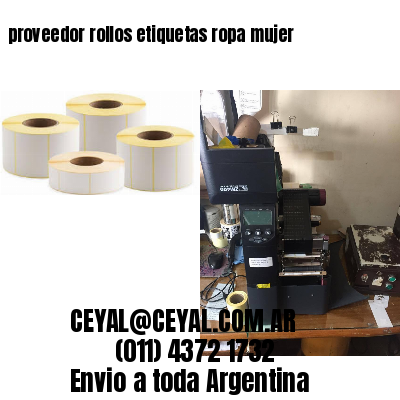 proveedor rollos etiquetas ropa mujer