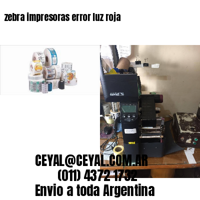 zebra impresoras error luz roja