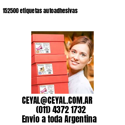 152500 etiquetas autoadhesivas