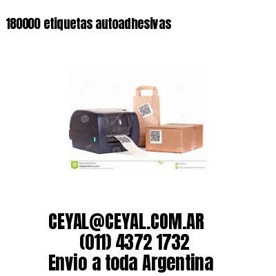 180000 etiquetas autoadhesivas