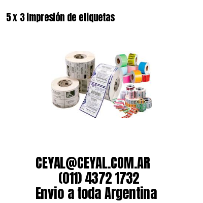 5 x 3 impresión de etiquetas