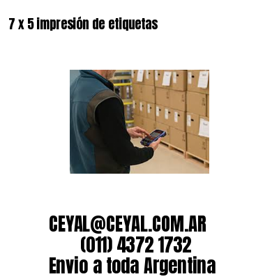 7 x 5 impresión de etiquetas
