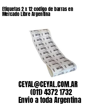 Etiquetas 2 x 12 codigo de barras en Mercado Libre Argentina