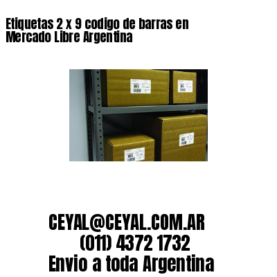 Etiquetas 2 x 9 codigo de barras en Mercado Libre Argentina