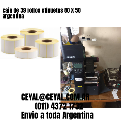 caja de 39 rollos etiquetas 80 X 50 argentina
